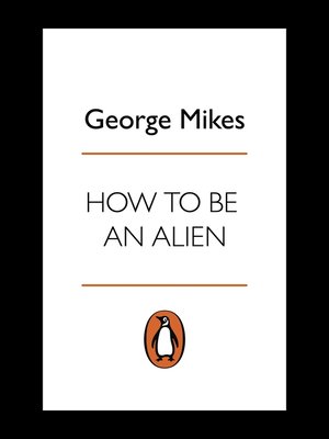 cover image of How to be an Alien